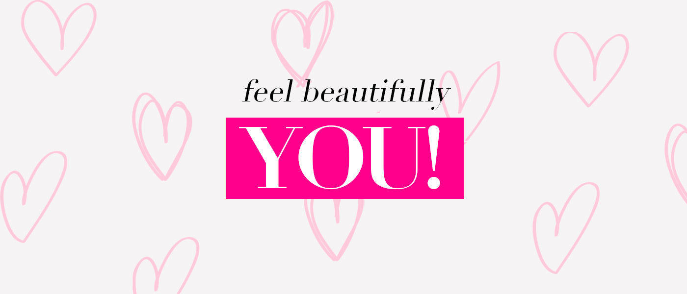 "Feel Beautifully You!" text in front of a pink hearted background