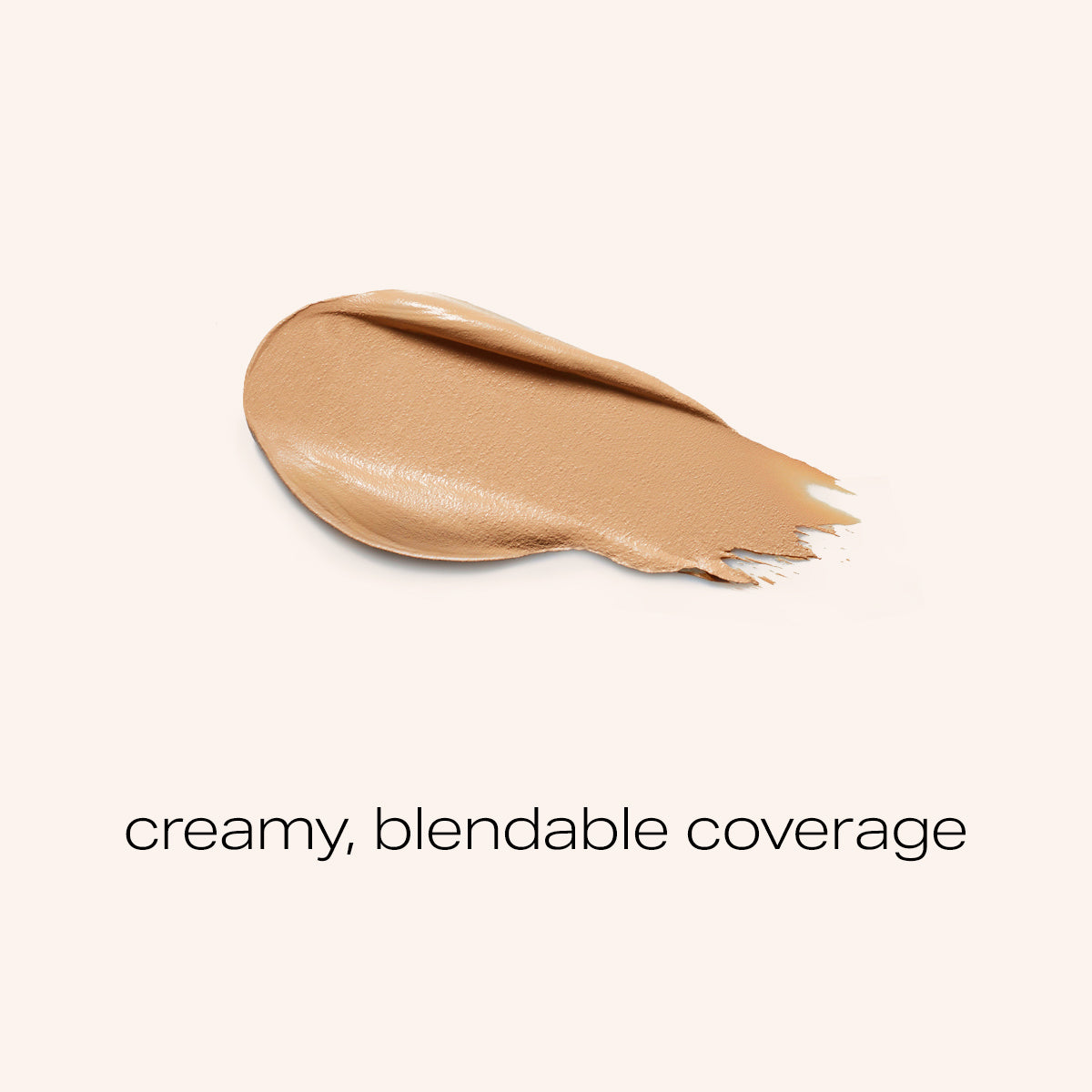 swipe/swatch of our creamy blendable coverage. in concealer shade cannoli