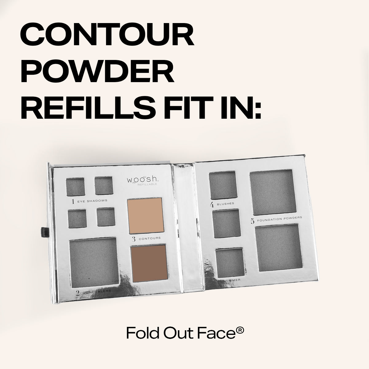 contour powder refills fit in a fold out face® palette