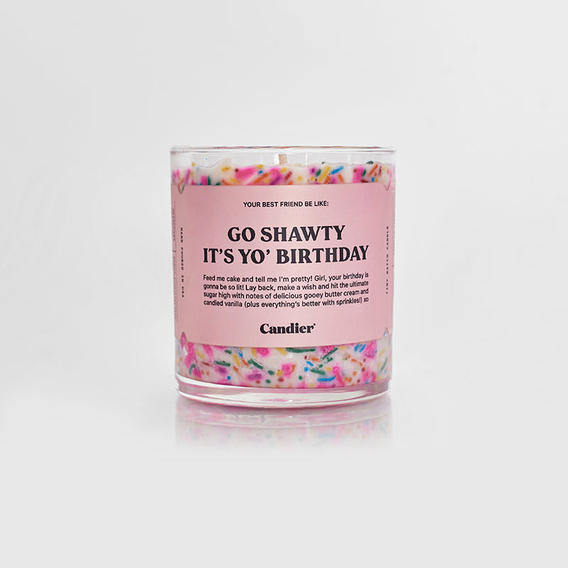 "Go Shawty It's Yo' Birthday" white candle with sprinkles by Candier