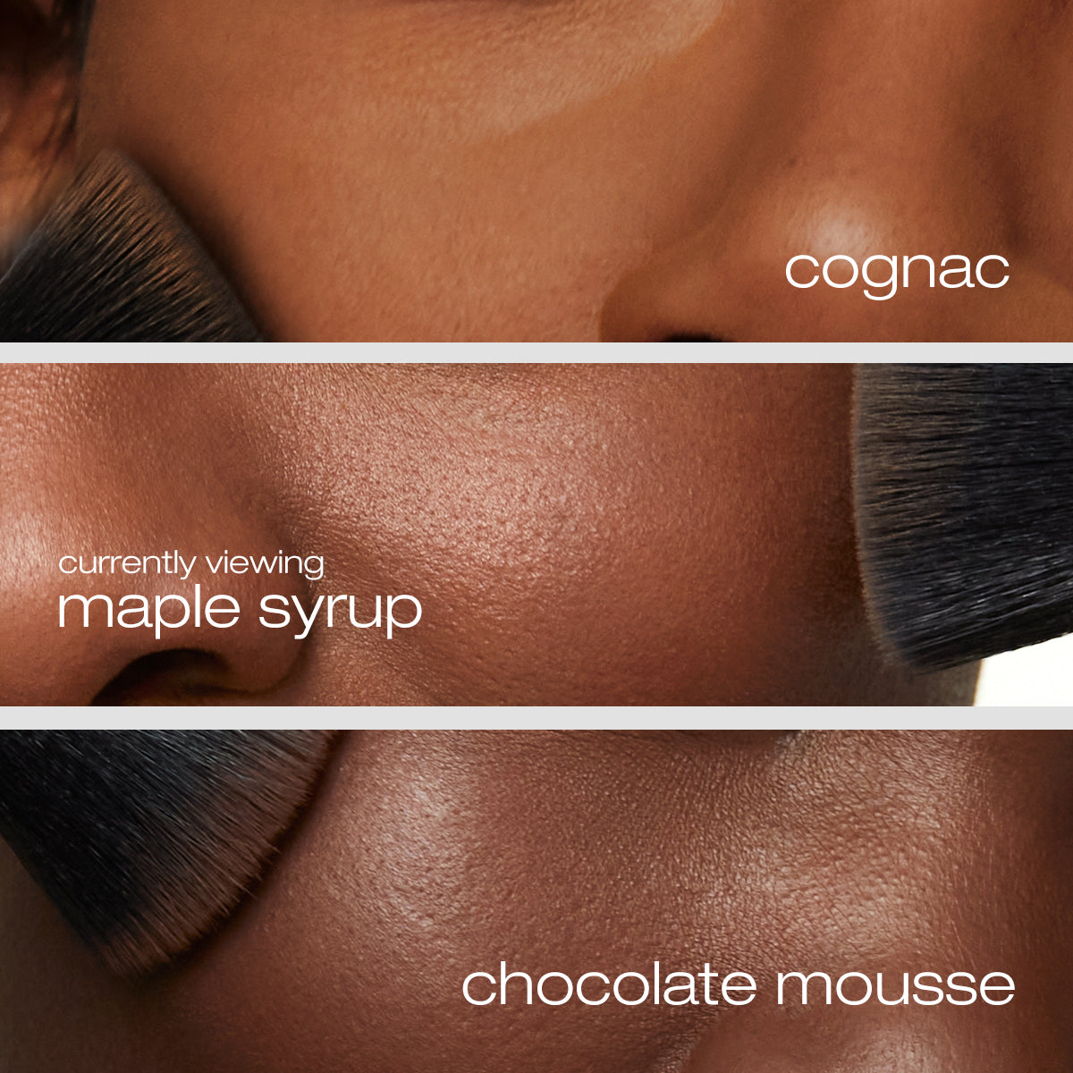 Model applying cognac, maple syrup, and chocolate mousse foundation on cheeks